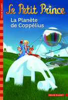 13, Le Petit Prince : La Planète de Coppélius