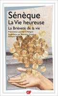 La vie heureuse - La brièveté de la vie