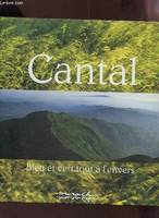 Cantal. Bleu et vert, tout à l'envers., bleu et vert, tout à l'envers