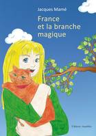 France et la branche magique