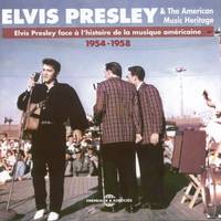 ELVIS PRESLEY FACE A L HISTOIRE DE LA MUSIQUE AMERICAINE 1954-1958 