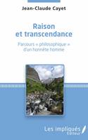 Raison et transcendance, Parcours 