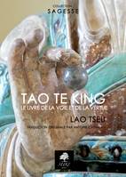 Tao Te King, Le livre de la Voie et de la Vertu