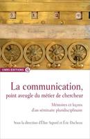 La communication, point aveugle du métier de chercheur