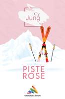 Piste Rose | Roman lesbien, livre lesbien, Roman lesbien, livre lesbien