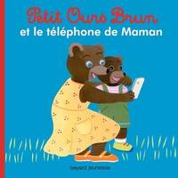 Petit Ours Brun et le téléphone de Maman