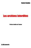 Archives interdites, l'histoire confisquée