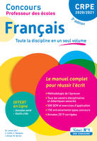 Concours Professeur des écoles - CRPE - Français - Le manuel complet pour réussir l'écrit, CRPE Admissibilité 2020