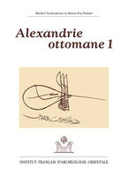 1, Alexandrie ottomane 1.