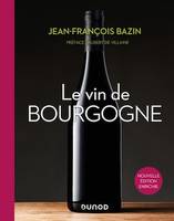 Le vin de Bourgogne - 3e éd.