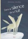 Dans le silence de la nuit