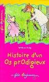 Histoire d'un os prodigieux