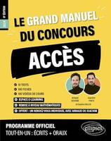 Le Grand Manuel du concours ACCES (Programme officiel : écrits + oraux)