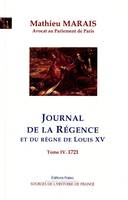 Tome IV, Mars-décembre 1721, Journal de la régence et du règne de Louis XV. Tome 4 (mars-décembre 1721)