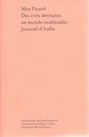 Des cités détruites au monde inaltérable: Journal d'Italie