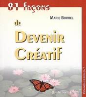 81 façons de devenir créatif