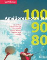 AMELIOREZ VOTRE JEU 100 90 80, 100, 90, 80