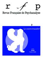 Revue française de psychanalyse 2006 - tome 70..., Le contre transfert