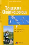 Tourisme ornithologique, un tourisme de nature