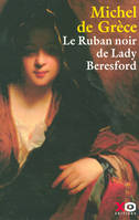 Le ruban noir de lady Beresford et autres histoires inquiétantes, et autres histoires inquiétantes