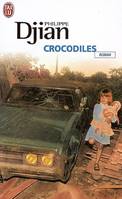 Crocodiles