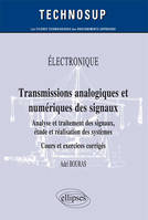 ELECTRONIQUE - Transmissions analogique et numérique des signaux - Analyse et traitement des signaux, étude et réalisation des systèmes (Niveau B)