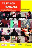 Télévision française La saison 2008, Une analyse des programmes du 1er septembre 2006 au 31 août 2007