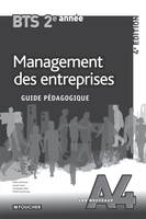 Les Nouveaux A4 Management des entreprises 2e année BTS 4e édition Guide pédagogique