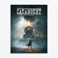 2, Catamount, Le train des maudits t.2