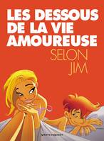 Les Dessous de la vie amoureuse, -