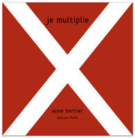 Collection signes-jeux, JE MULTIPLIE