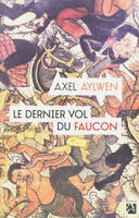 Le dernier vol du faucon