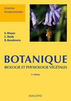 Botanique, Biologie et physiologie végétales