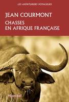 Chasses en Afrique française