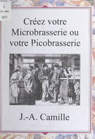 Créez votre microbrasserie ou votre picobrasserie