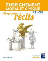 Mes premiers récits, Enseignement moral et civique, CE1-CE2, Mes premiers récits