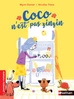 Coco n'est pas zinzin - Roman Vie quotidienne - De 7 à 11 ans