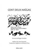 Cent deux haïgas