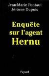 Enquête sur l'agent Hernu