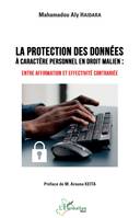 Protection des données à caractère personnel en droit malien, Entre affirmation et effectivité contrariée