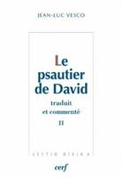 Le Psautier de David, II