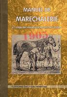 Manuel de maréchalerie, 1905-2015