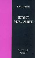 Le tacot d'Elsa Lambieck