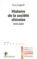 Histoire de la société chinoise (1949 - 2009), 1949-2009