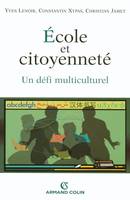 École et citoyenneté - Un défi multiculturel, Un défi multiculturel