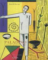 PALADINO L'OEUVRE GRAVEE 1974-2001, l'oeuvre gravé 1974-2001
