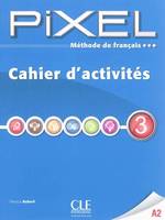 pixel cahier d'exercices 3, Exercices