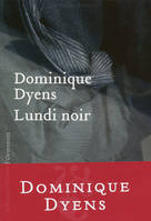 Lundi noir, roman