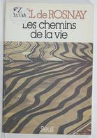 Les Chemins de la vie