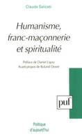 Humanisme, franc-maçonnerie et spiritualité, bilan, perspectives